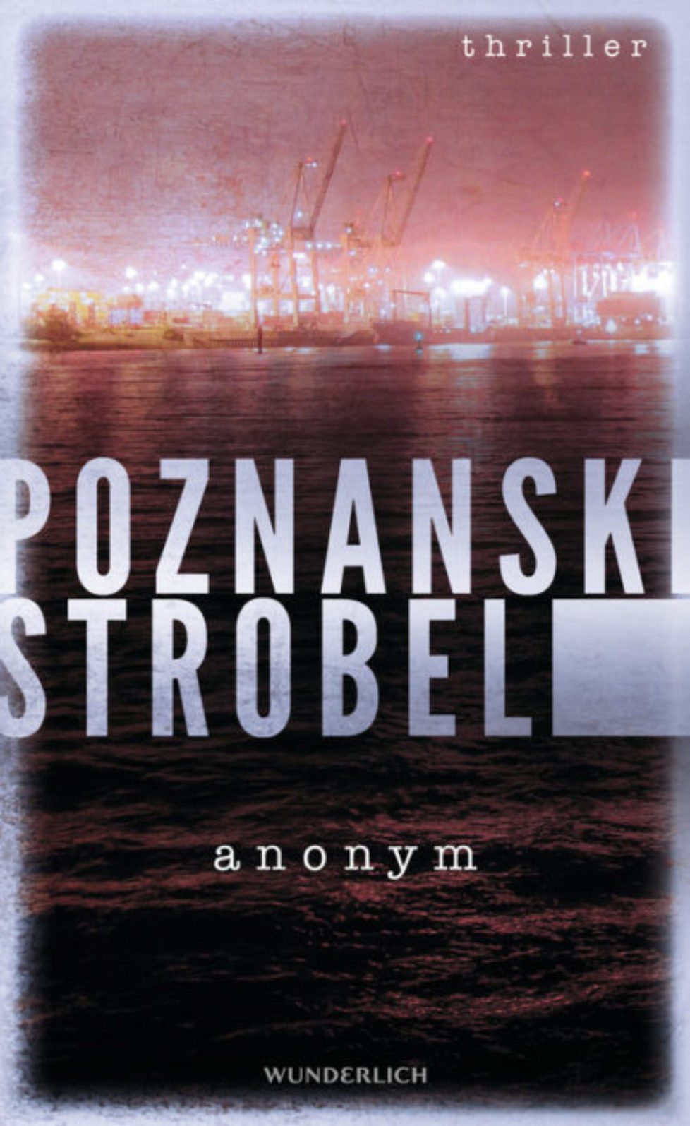 PoznanskiStrobel_Buch URSULA POZNANSKI, ARNO STROBEL: ANONYM
