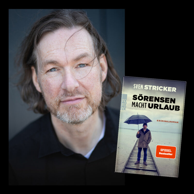 Sven Stricker »Sörensen macht Urlaub«